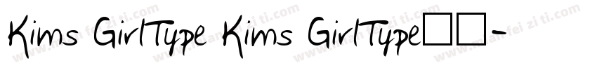 Kims GirlType Kims GirlType字体字体转换